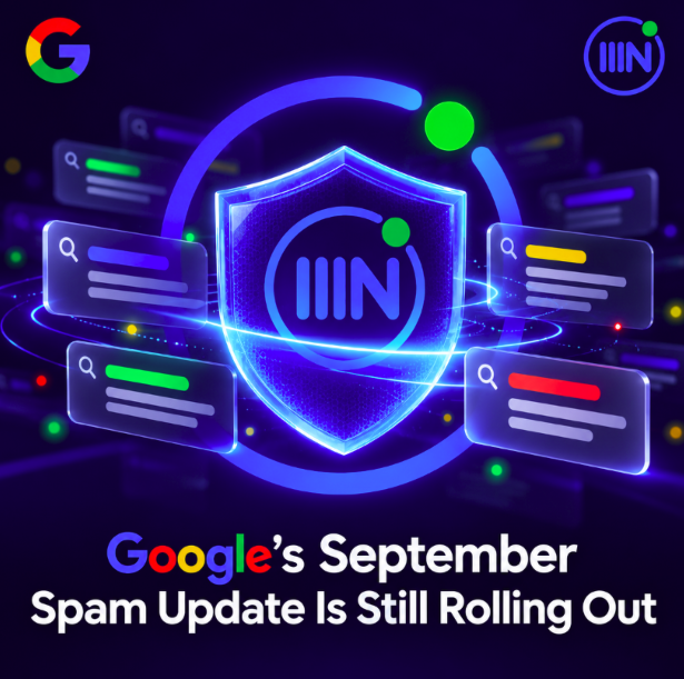 Google’s September Spam Update Is Still Rolling Out: Keep Ranking Diagnoses Provisional