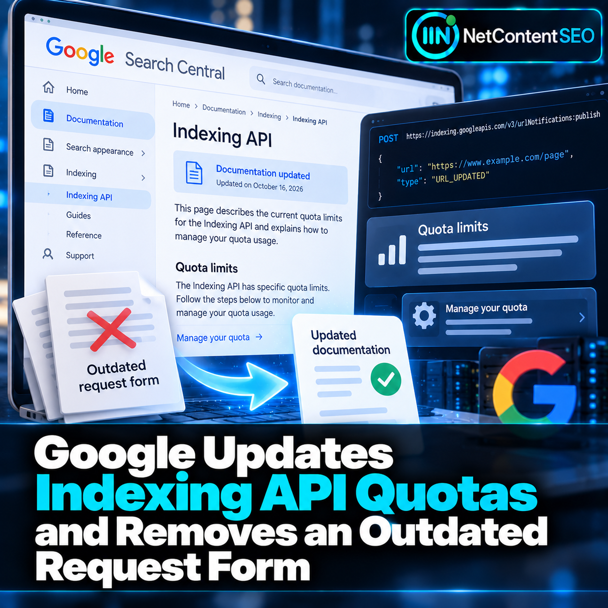 Google Updates Indexing API Quota Documentation and Removes an Outdated Request Form