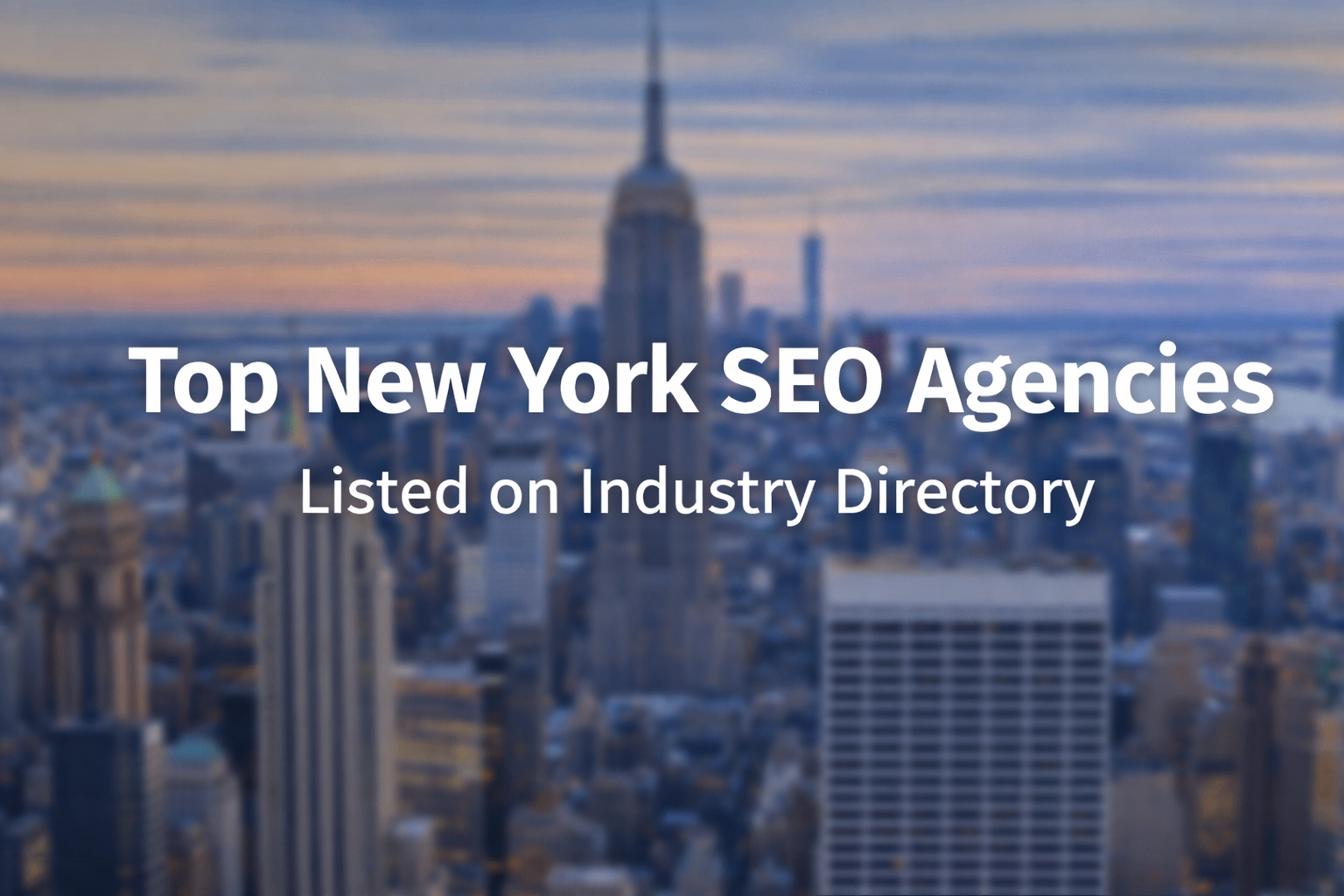 Top New York SEO Agencies: A Quick Industry Resource